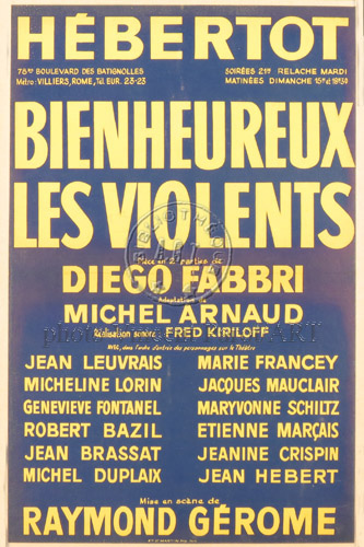 l'affiche originale: Bienheureux les violents